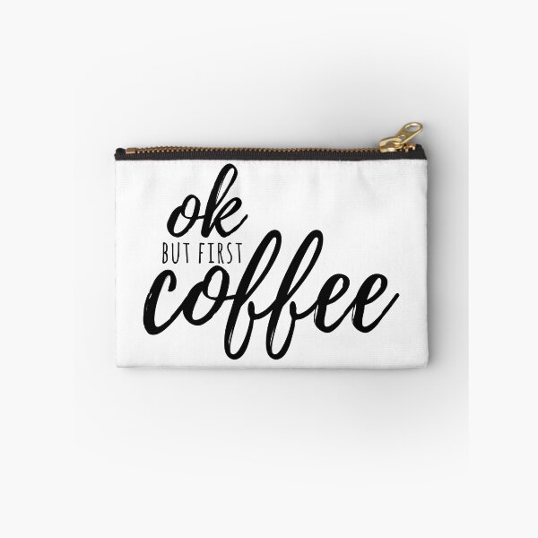 Item preview, ok but first coffee designed and sold by cadinera.