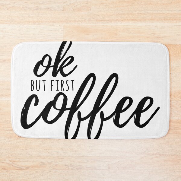 Item preview, ok but first coffee designed and sold by cadinera.
