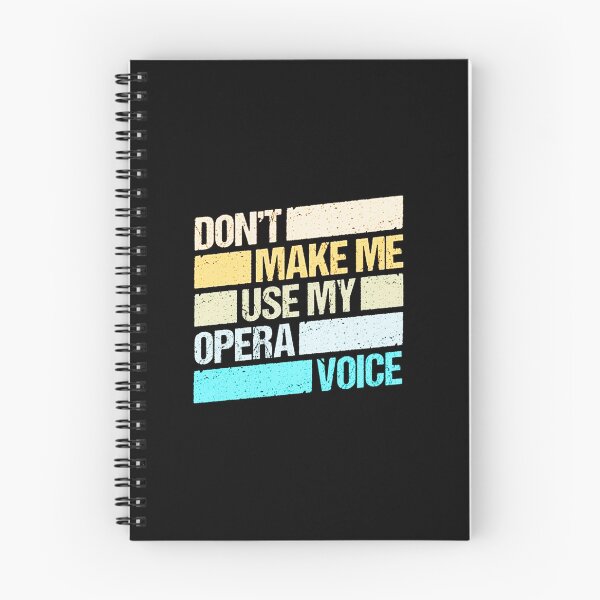 Item preview, Dont Make Me Use My Opera Voice designed and sold by ShopLIUU.
