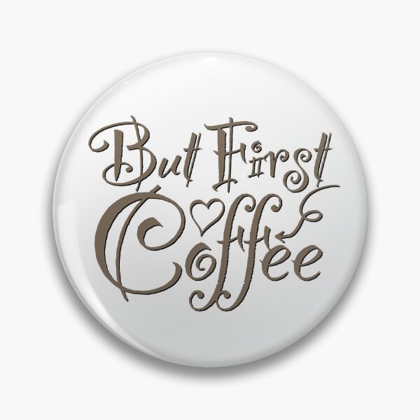 Item preview, But First Coffee, Type, Typography, Word Art, designed and sold by DefintionArt.