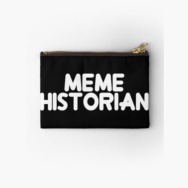 Item preview, Meme Historian designed and sold by flippinsg.