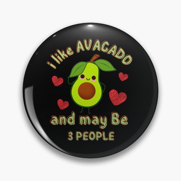 Item preview, I Like AVACADO And May Be 3 People designed and sold by MoovikaStore.