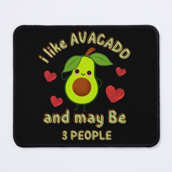 Item preview, I Like AVACADO And May Be 3 People designed and sold by MoovikaStore.