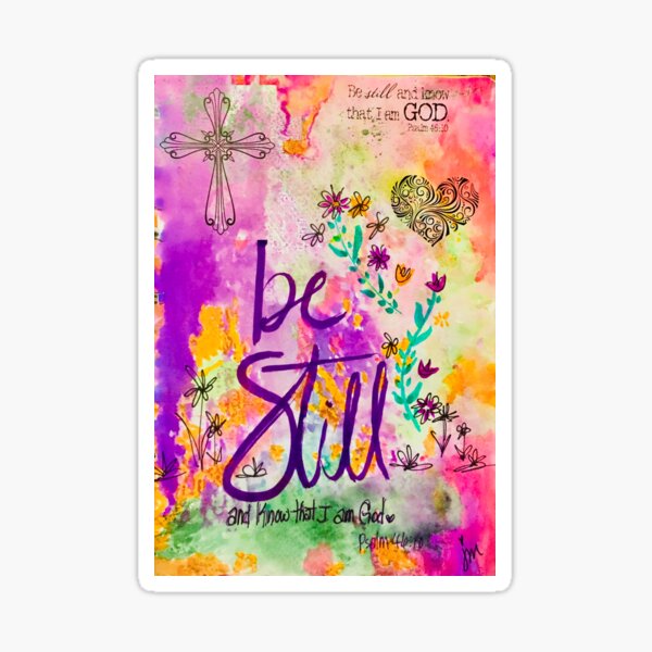 Be still and know Sticker