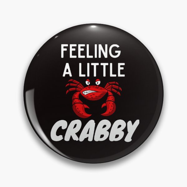 Item preview, Feeling A Little Crabby Today Funny Cranky Crab Cancer designed and sold by MagicSD Designs.