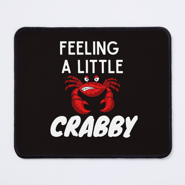 Item preview, Feeling A Little Crabby Today Funny Cranky Crab Cancer designed and sold by MagicSD Designs.