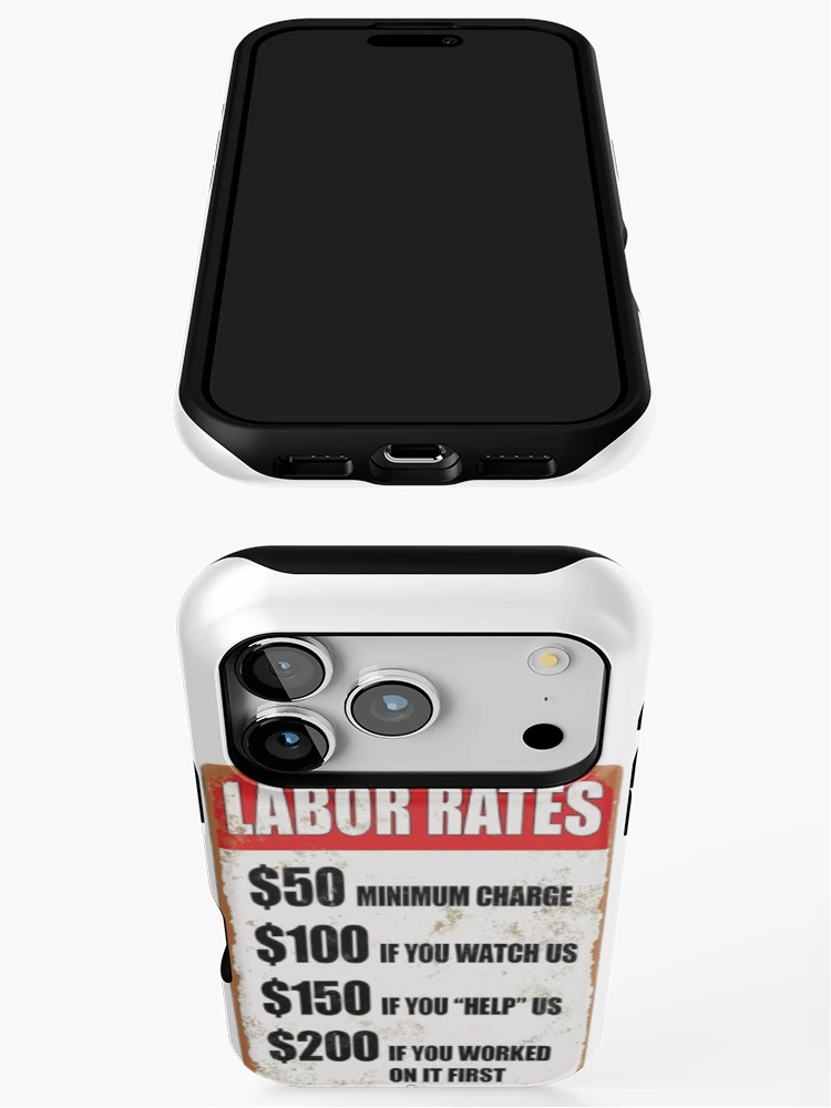 Thumbnail 3 of 4, iPhone Case, Labor Rates Work designed and sold by Profitrip.
