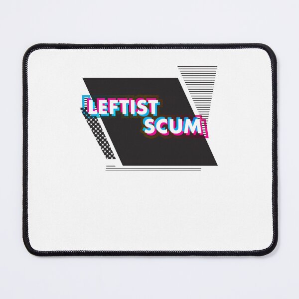 Item preview, LEFTIST SCUM  designed and sold by NathanDanielDie.