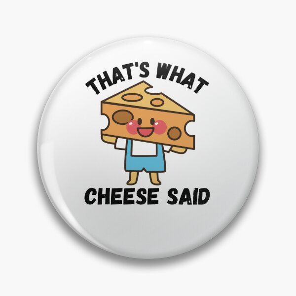 Item preview, Thats What Cheese Said designed and sold by cohan2.