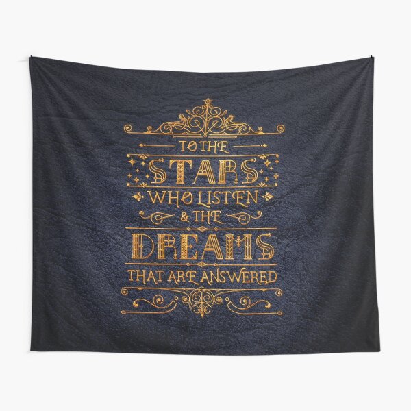 To the stars who listen Tapestry