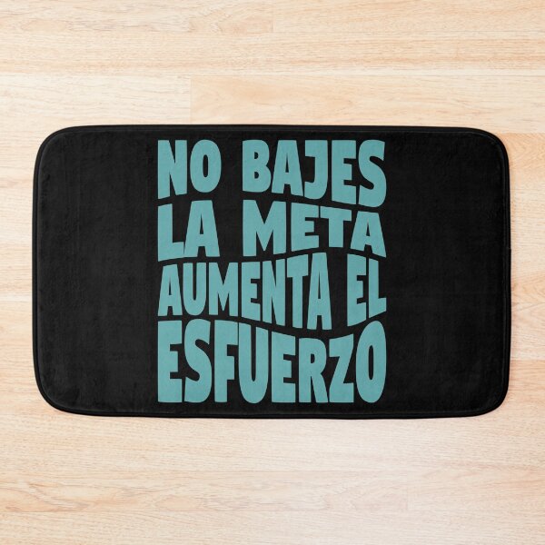 Item preview, Don't lower the goal, increase the effort, a motivational phrase in Spanish to encourage and support dreamers and hard workers. designed and sold by SpanishStore.