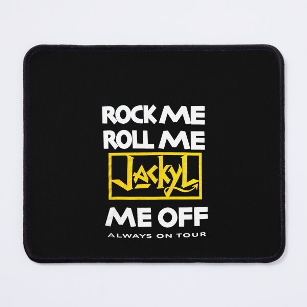Item preview, rock me, roll me always on tour Classic designed and sold by DarrylBeer.