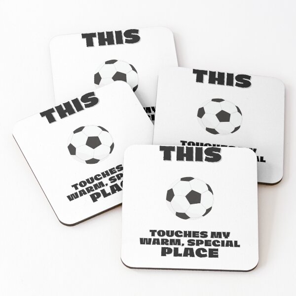 Item preview, This Touches my Warm, Special Place - SOCCER designed and sold by PoppysPrintings.