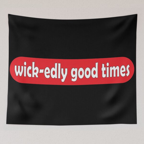 Item preview, Wickedly good times designed and sold by Thedigital91.