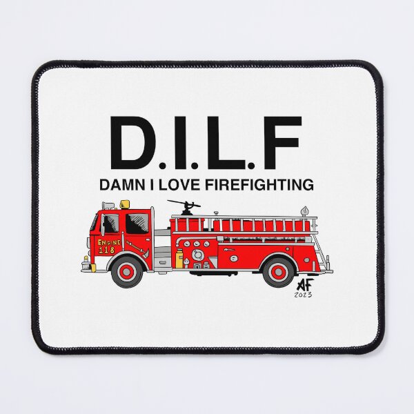 Item preview, DILF firetruck designed and sold by baroquecowboy.