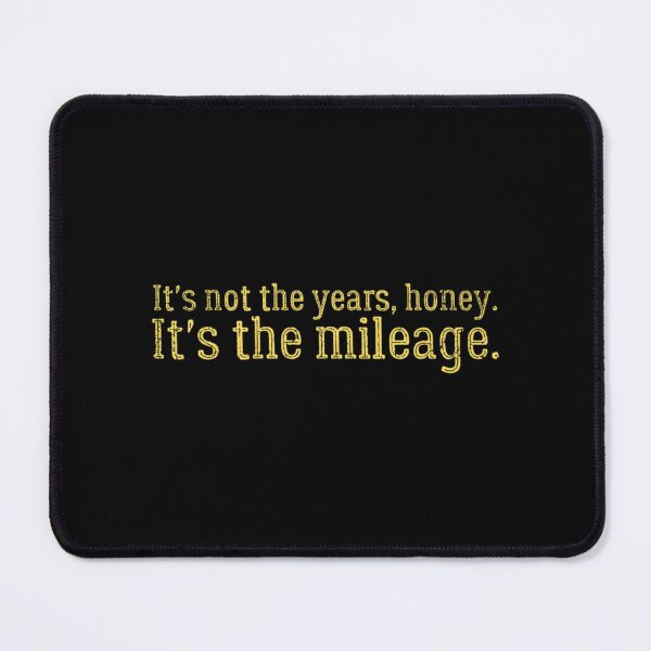 Item preview, It's The Mileage  designed and sold by Marlenurd.
