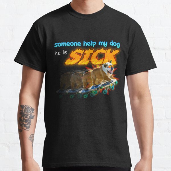 Sick Memes T-Shirts for Sale | Redbubble