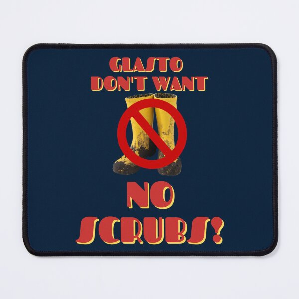 Item preview, Glasto Don_t Want No Scrubs! (TLC) - Funny Muddy Wellies Wordplay Festival Camping Glastonbury Desig designed and sold by TabithaLilyArts.
