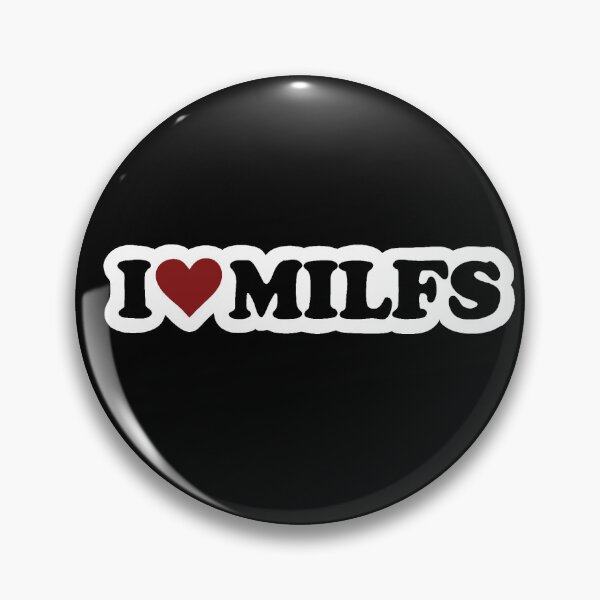 Item preview, I ❤️ Milfs designed and sold by SaturnzBars.
