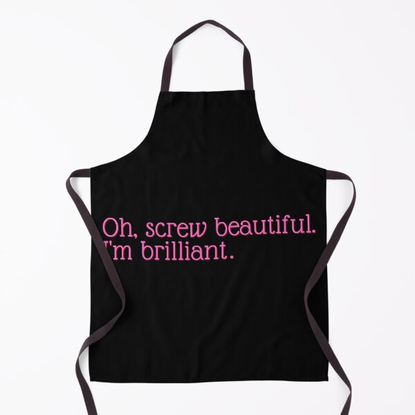 Item preview, Oh, Screw Beautiful I'm Brilliant designed and sold by festivalzone.