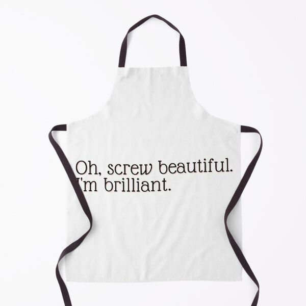 Item preview, Oh, Screw Beautiful. I'm Brilliant designed and sold by festivalzone.