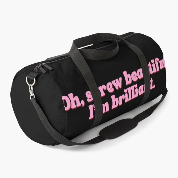 Item preview, Oh, Screw Beautiful. I'm Brilliant. designed and sold by festivalzone.