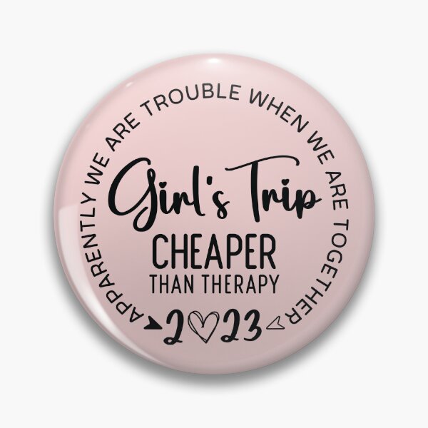Item preview, Apparently We Are Trouble When We Are Together 2023 Girl's Trip Cheaper Than Therapy designed and sold by simmoredsign.