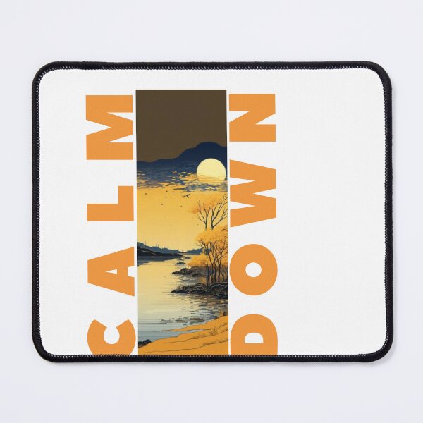 Item preview, Calm down - Relax designed and sold by GoDelta.