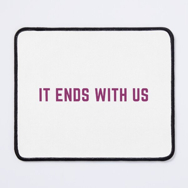 Item preview, It Ends With Us designed and sold by OverNinthCloud.