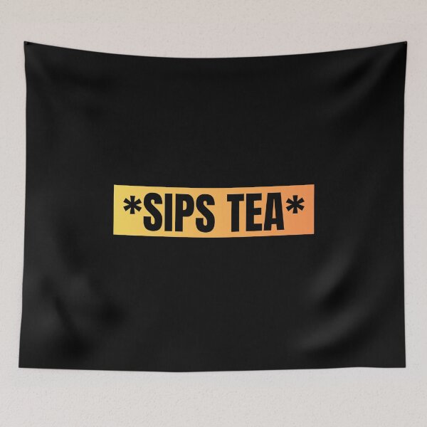 Item preview, *sips tea* designed and sold by festivalzone.