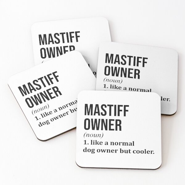 Item preview, Mastiff Dog Owner Definition designed and sold by XCIV.