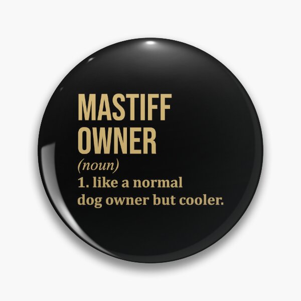 Item preview, Mastiff Dog Owner Definition in Gold designed and sold by XCIV.