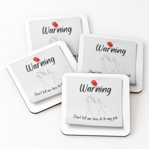 Item preview, Don't Tell Me How To Do My Job  designed and sold by erion-store.