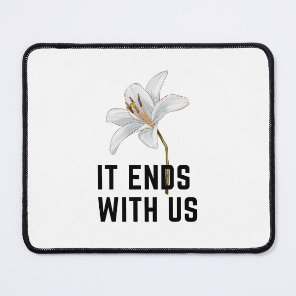 Item preview, It Ends With Us designed and sold by OverNinthCloud.