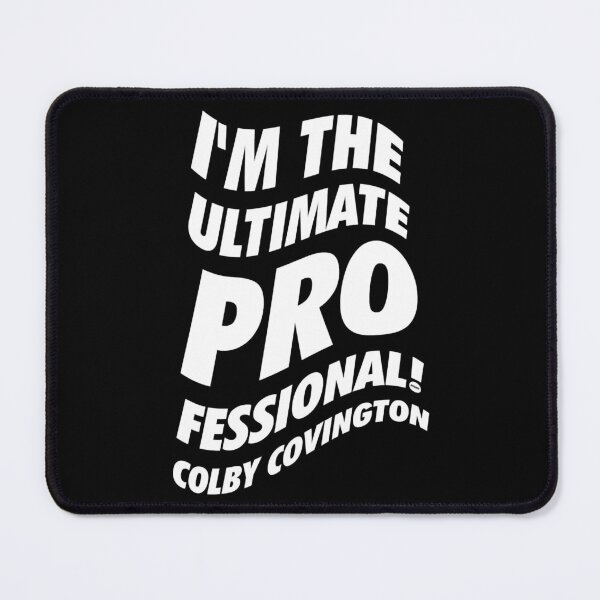 Item preview, I_m the ultimate professional - Colby Covington designed and sold by zairea-lbrecht.