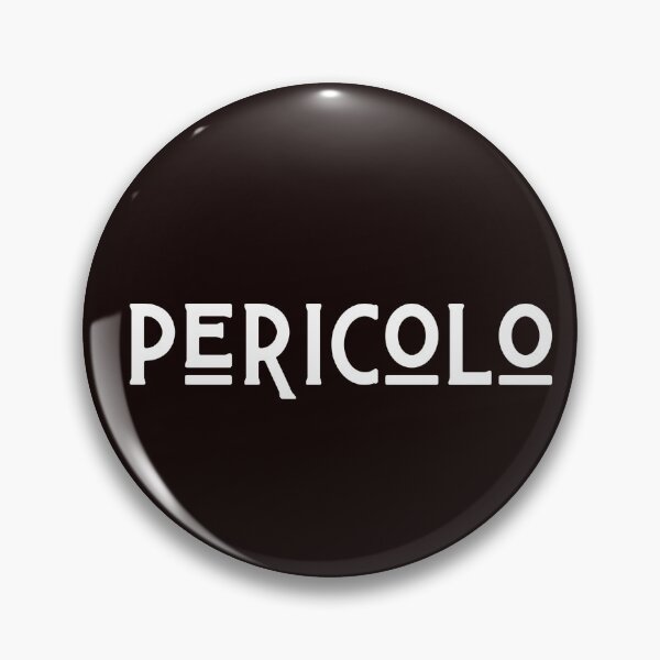 Item preview, PERICOLO ("Danger") in Italian designed and sold by M0ntyman1010.