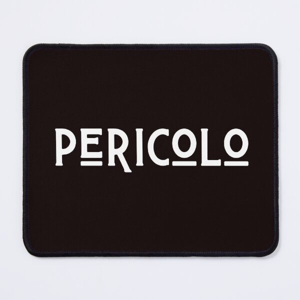 Item preview, PERICOLO ("Danger") in Italian designed and sold by M0ntyman1010.