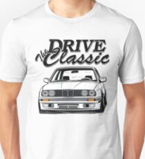 E30 "Drive the Classic" Unisex T-Shirt
