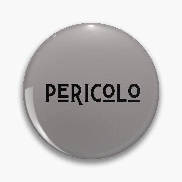 Item preview, PERICOLO ("Danger") in Italian designed and sold by M0ntyman1010.
