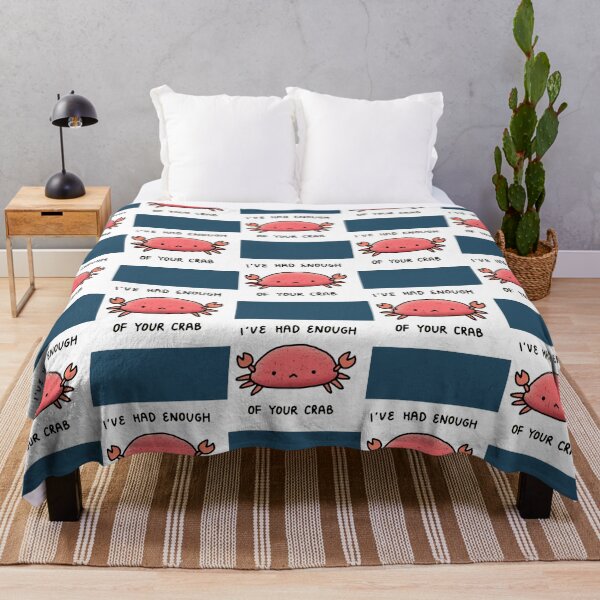 Item preview, I_ve had enough of your crab designed and sold by hlokoson.