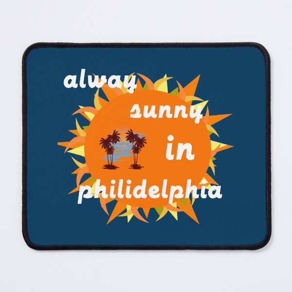 Artikelvorschau, Immer sonnig in Philadelphia entworfen und verkauft von Konoborakade.