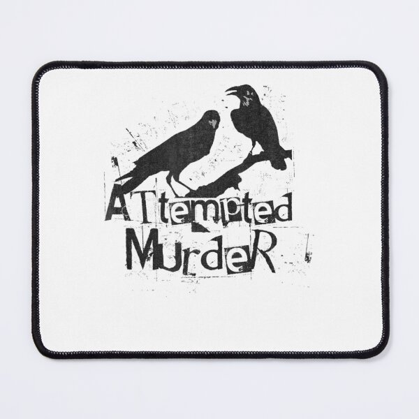 Item preview, Attempted Murder designed and sold by DreuxGuay.