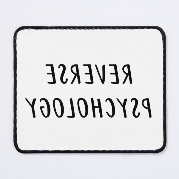 Item preview, Psychology - Reverse Psychology Student Teacher Researcher designed and sold by farhanhafeez.