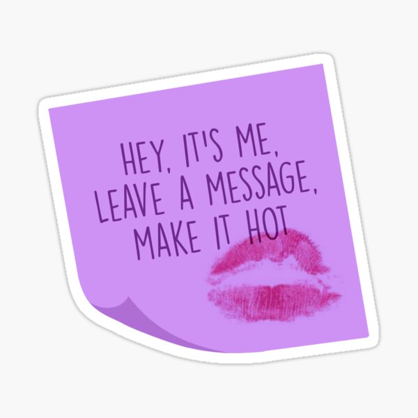 leave a message make it hot taylor
