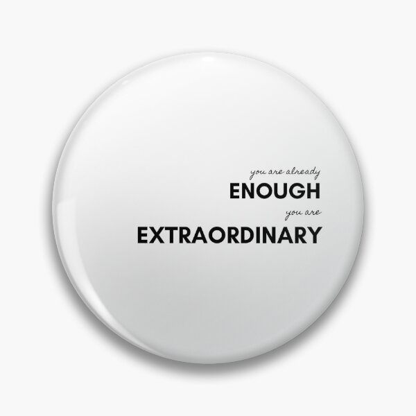 Item preview, You are already enough designed and sold by Ignited-Designs.