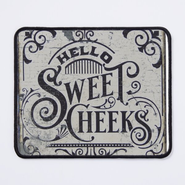 Item preview, Hello Sweet Cheeks designed and sold by Profitrip.