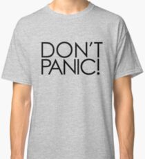 Keine Panik! Classic T-Shirt