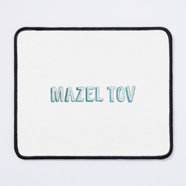 Item preview, Mazel Tov 4 designed and sold by MerchQuiTue.