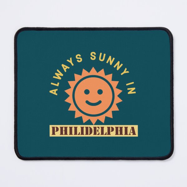 Item preview, Always Sunny in Philidelphia . designed and sold by Coloynwenyu.