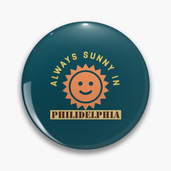 Item preview, Always Sunny in Philidelphia . designed and sold by Coloynwenyu.